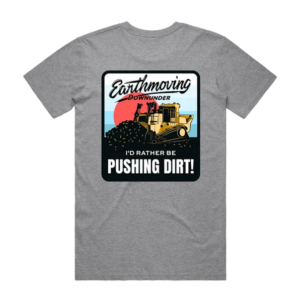 Rather Be Pushing Dirt D10 Bulldozer T-SHIRT