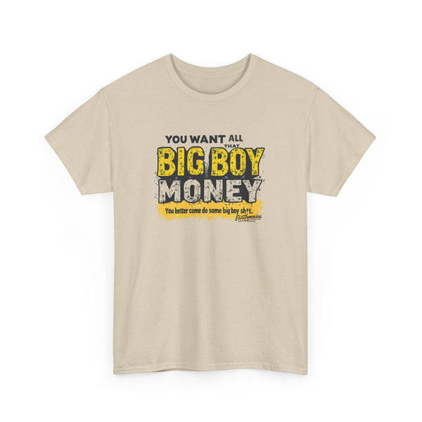 Big Boy Money "BASIC" T-Shirt –  Apparel for Heavy Equipment Enthusiasts