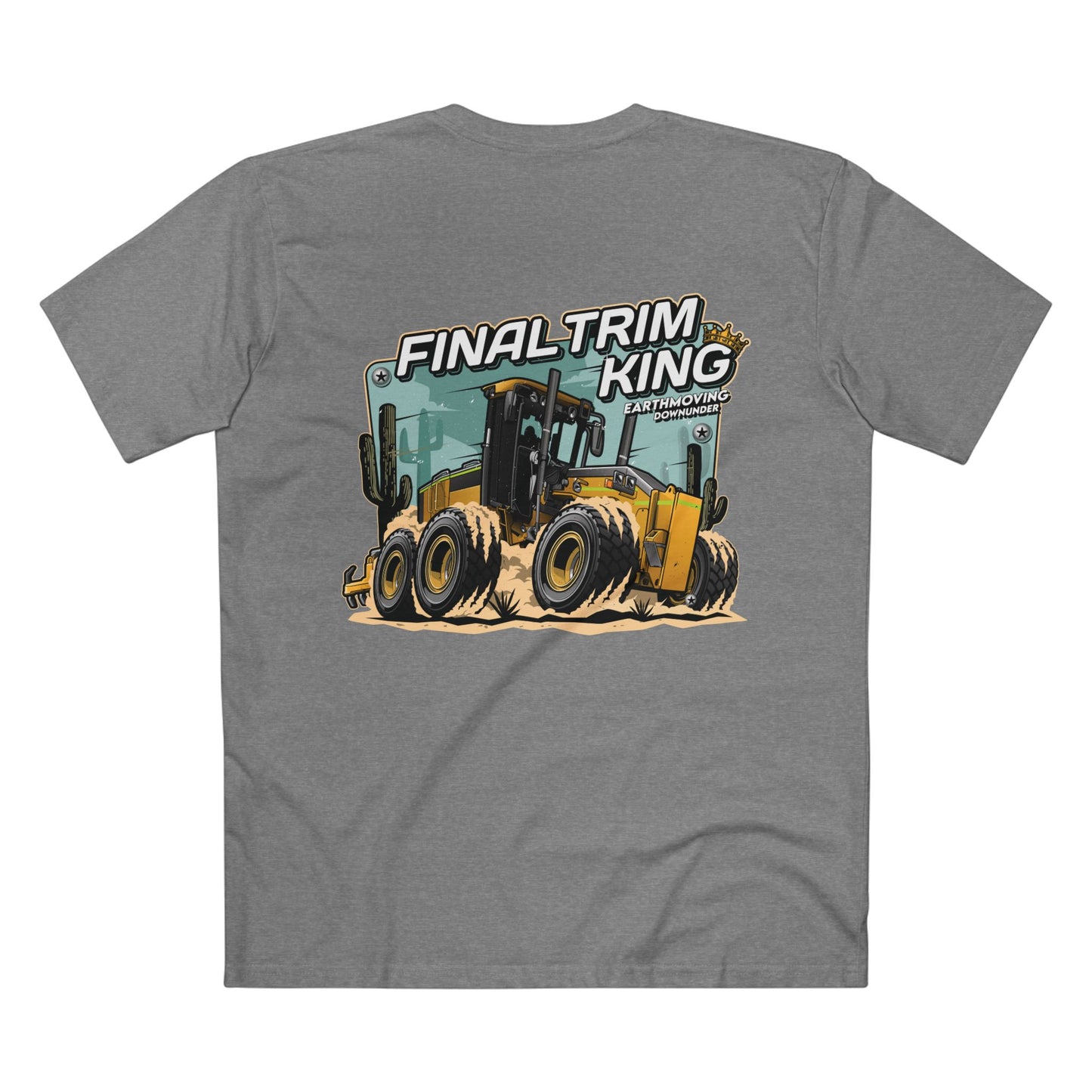 “FINAL TRIM KING”- DEERE Grader T-Shirt