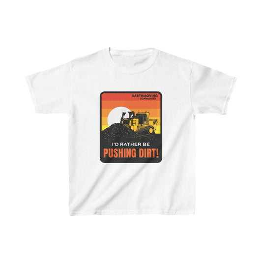 Rather Be Pushing Dirt! - Kids T-Shirt