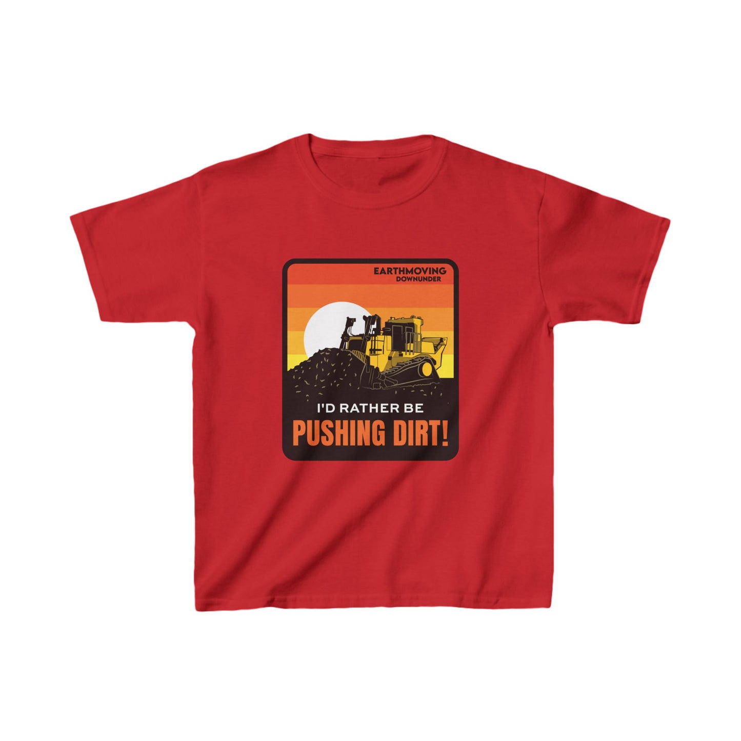 Rather Be Pushing Dirt! - Kids T-Shirt