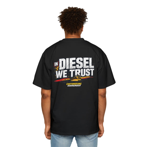 "In Diesel We Trust" Oversized T-Shirt – Heavy Equipment Diesel Apparel