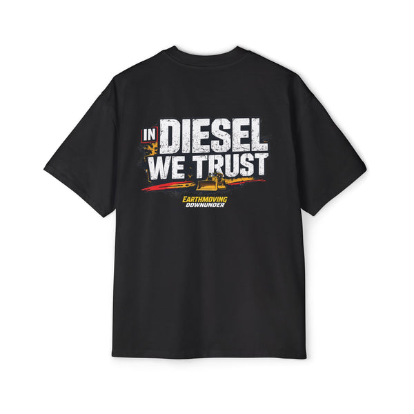 "In Diesel We Trust" Oversized T-Shirt – Heavy Equipment Diesel Apparel