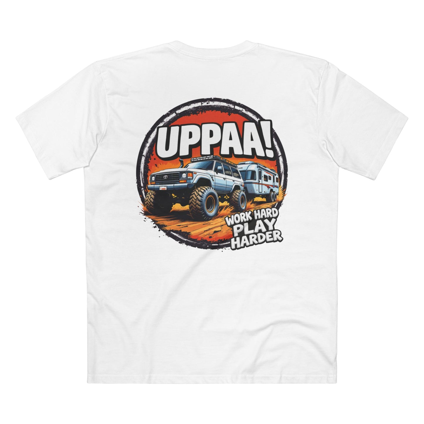 "Work Hard, Play Harder – UPPAA! Toyota Adventure T-Shirt"