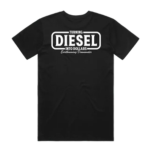 Turning Diesel Into Dollars – Signature T-Shirt